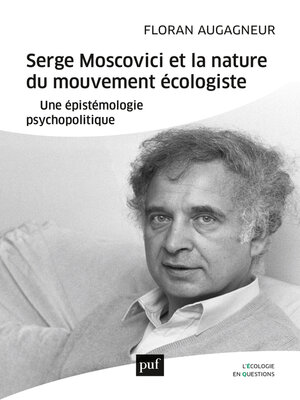 cover image of Serge Moscovici et la nature du mouvement écologiste